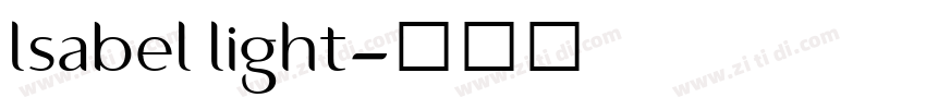 lsabel light字体转换 lsabel light字体转换